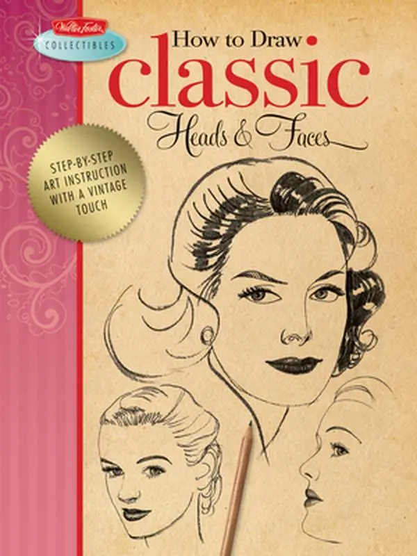 USED Book - How to Draw Classic Heads & Faces: Step-By-Step Art Instruction from the Vintage Walter Foster Archives by Foster, Walter (Paperback) - english