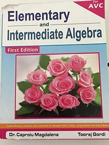 USED-Elementary and Intermediate Algebra by Gordi Tooraj Dr. Magdalena Caproiu (Paperback)