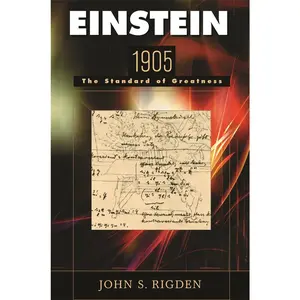 USED-Einstein 1905: The Standard of Greatness by Rigden, John S. (Paperback)