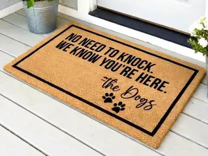 Funny Dog Doormat, No Need to Knock We Know You're Here Doormat, Funny Doormat, Dog Door Mat, Dog Lovers Gift, Birthday Gift, Christmas Gift