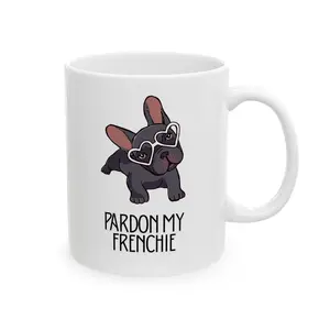 Pardon My Frenchie French Bulldog Funny Cute Dog Lover Coffee Mug