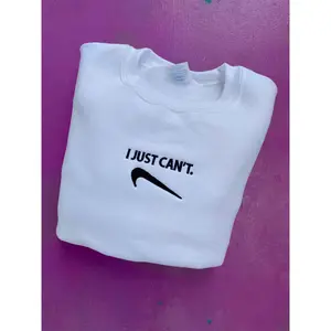 I Just Can't Embroidered Sweatshirt