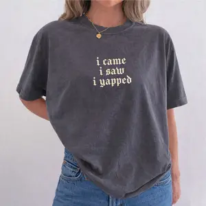 ChicCotton Funny Yapper Comfort Colors Shirt, I Came I Saw I Yapped T-shirt, Born To Yap Graphic Tee, Professional Yapper Clothing