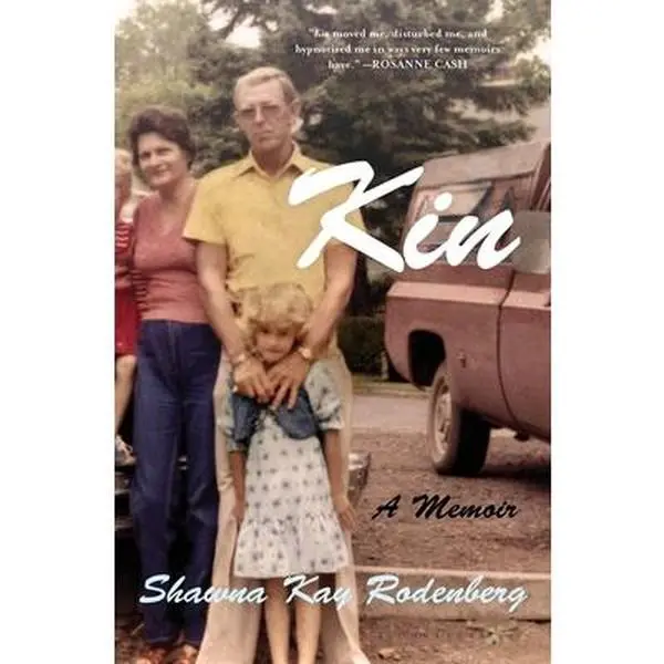 USED Book - Kin: A Memoir by Rodenberg, Shawna Kay (Hardcover) - english
