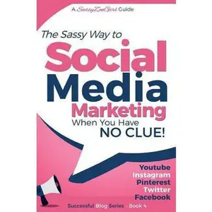 USED-Social Media Marketing - when you have NO CLUE!: Youtube, Instagram, Pinterest, Twitter, Facebook by Gabrielle, Gundi (Paperback)