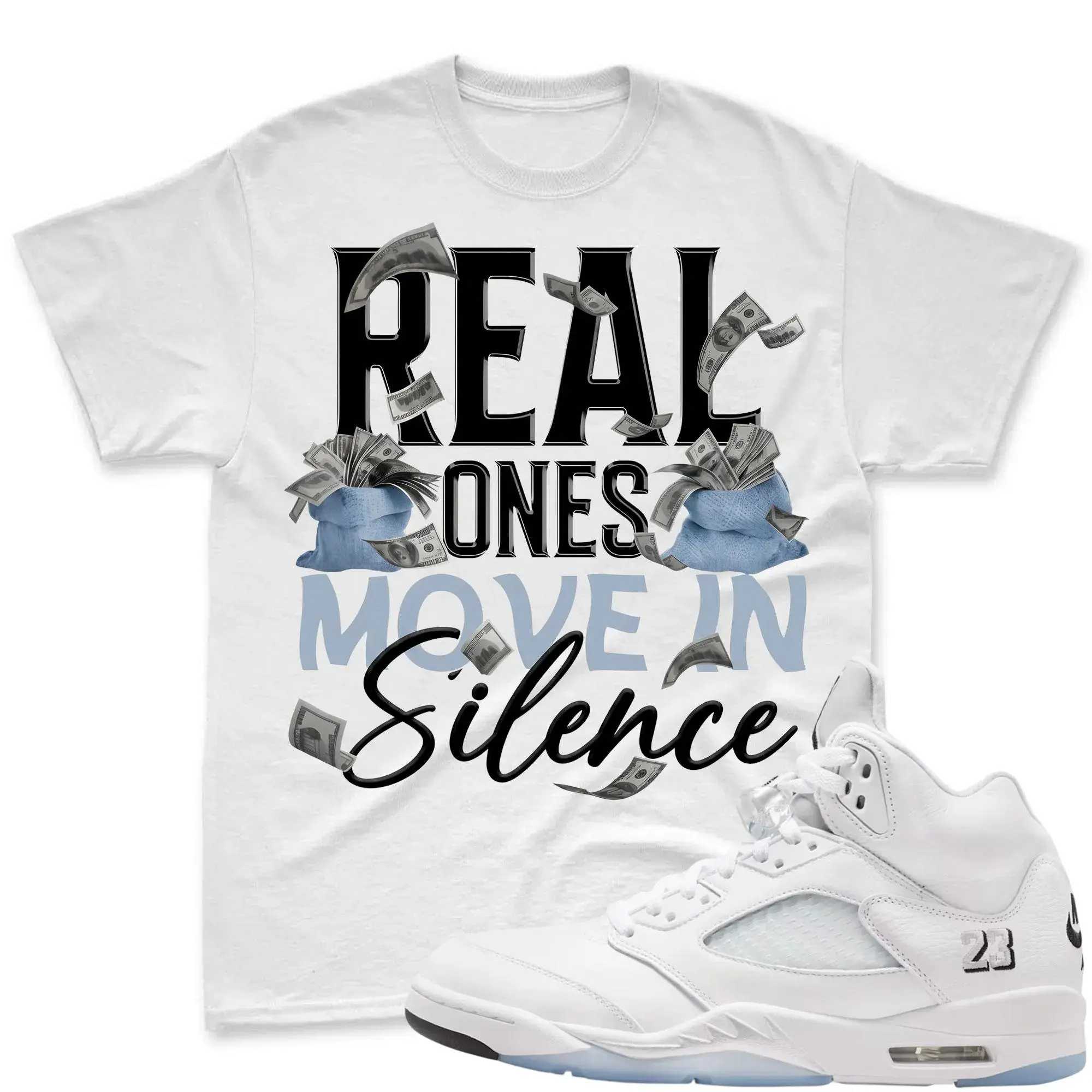 AJ5 White Metallic Matching Shirt, Real Ones Move In Silence Graphic Tee, Rap HipHop Unisex T-Shirt, Gift For Women and Men, Best Gift