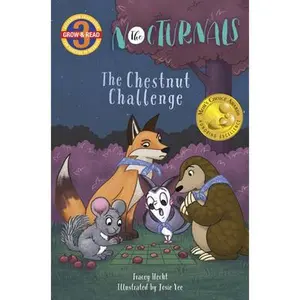 USED-The Chestnut Challenge: The Nocturnals Grow & Read Early Reader, Level 3 by Hecht, Tracey (Hardcover)