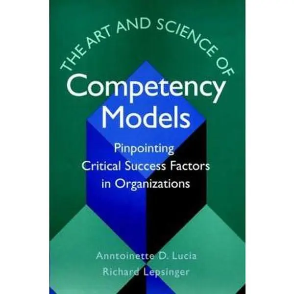 USED Book - The Art & Science of Competency Models by Lucia, Anntoinette D. (Hardcover) - english