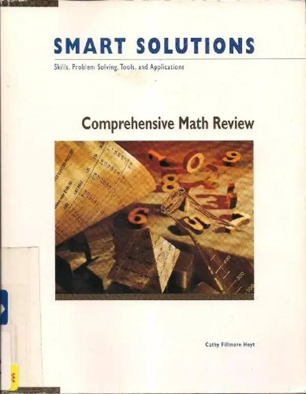 USED-Smart Solutions: Skills, Problem Solving, Tools, and Applications- Comprehensive Math Review by Cathy Fillmore Hoyt (Paperback)