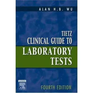 USED-Tietz Clinical Guide to Laboratory Tests by Wu, Alan H. B. (Paperback)