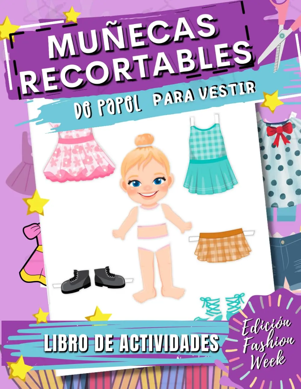Muñecas Recortables de Papel para Vestir: Libro de Recortables Niñas Muñecas: 9 Muñecas de Papel +100 Ropa y Accesorios