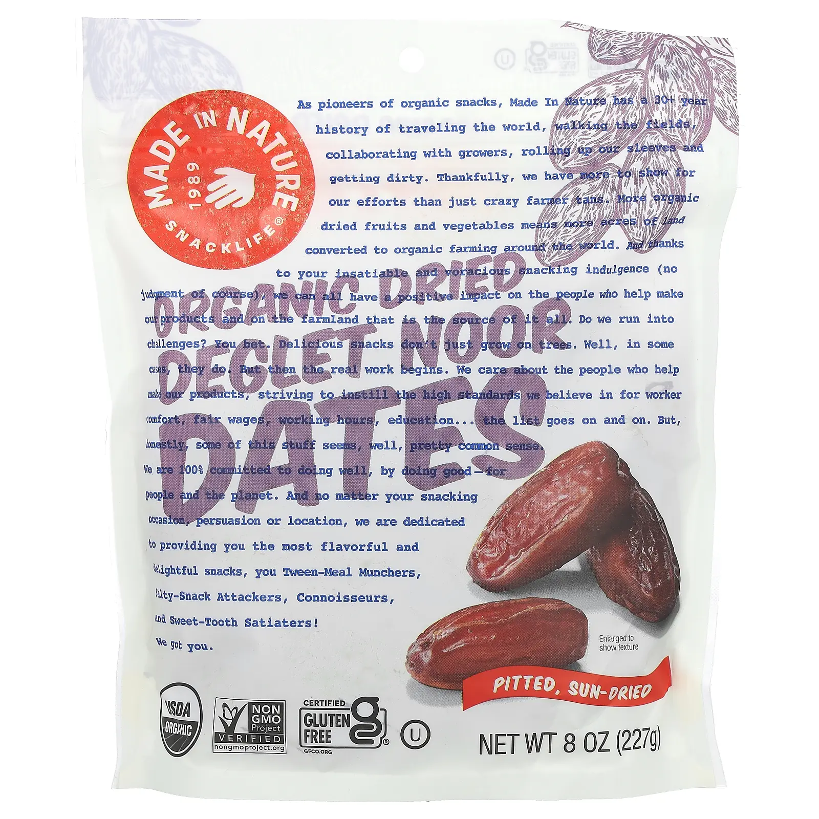 Made in Nature Organic Dried Deglet Noor Dates, Pitted, Sundried, 8 oz (227 g) Made in Nature Organic Dried Deglet Noor Dates, Pitted, Sundried, 8 oz (227 g)