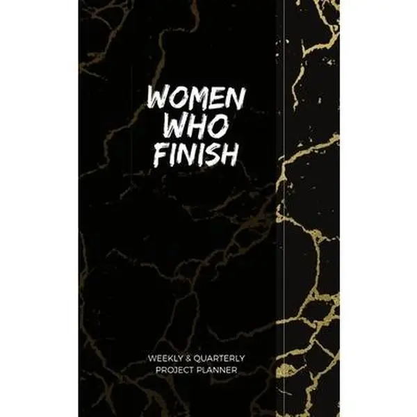 USED-Women Who Finish - Quarterly Planner by Young, Robyn-Ann (Hardcover)