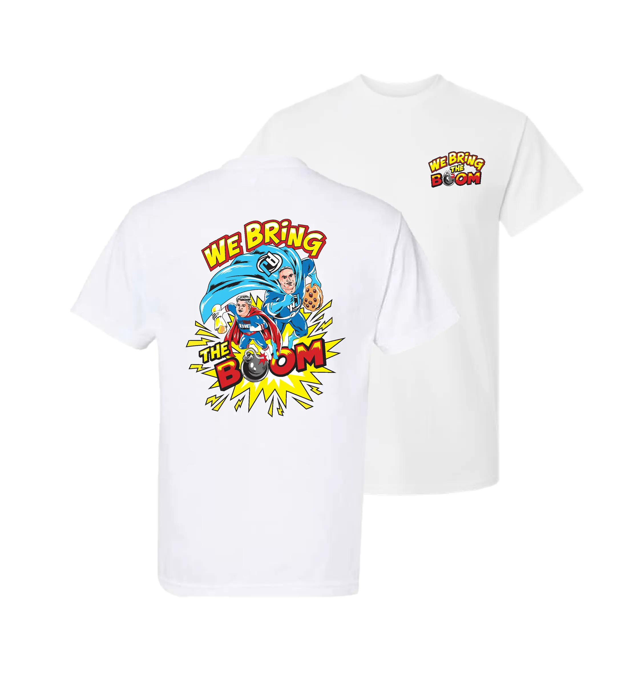We Bring The Boom! Tee
