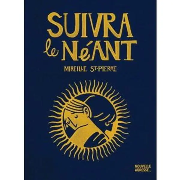 USED-Suivra le néant by Mireille St-Pierre (Hardcover)