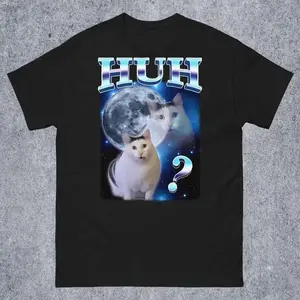 HUH Funny Dank Cat Meme Tee Shirt Gift for Woman and Man Ugly Shirts Unhinged T-shirt Goofy Ahh Cats Clothes  Silly tshirt