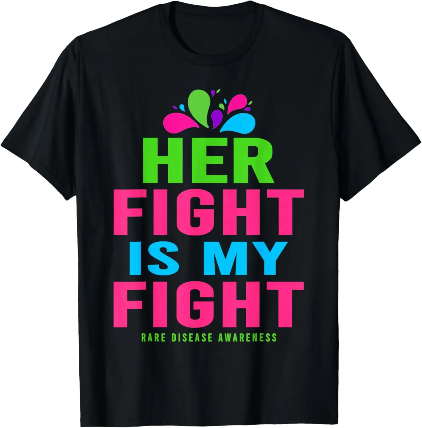 100% Cotton Her Fight is My Fight Rare Disease - Rare Disease Day 2026 T-Shirt