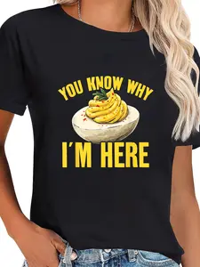 100% Cotton You Know Why I'm Here Deviled Eggs T-Shirt