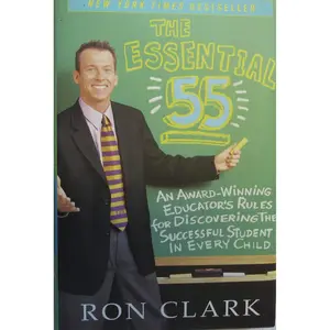 The Essential 55: An Award-Winning Educator's Rules for Discovering the Successful Student in Every Child Hardcover – April 16, 2003