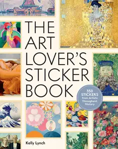 The Art Lover’s Sticker Book: 350 Stickers from Artists Throughout History Crafts Kit Craft