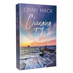 Changing Tides: A Neighbors to Lovers, Later in Life, Small Town Romance -- Linny Mack - Paperback