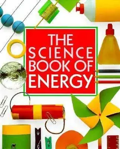 USED-The Science Book of Energy: The Harcourt Brace Science Series by Neil Ardley (Hardcover)