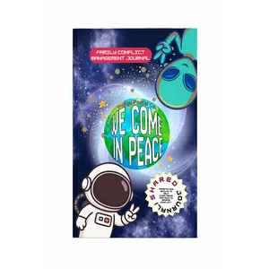 We Come in Peace: Family Conflict Journal | Anger Management for Kids | Parent-Child Communication Book