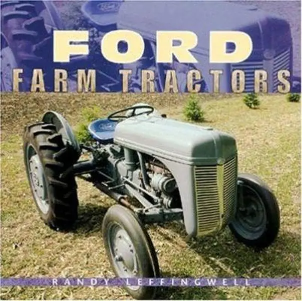 USED-Ford Farm Tractors by Randy Leffingwell (Paperback)