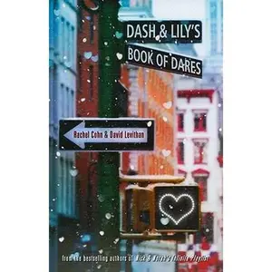 USED-Dash & Lily's Book of Dares by Rachel Cohn (Unknown)