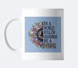 Inspirational 15oz Ceramic Mug - "In a World Full of Grandmas Be a Nini" Design for Hot & Cold Drinks
