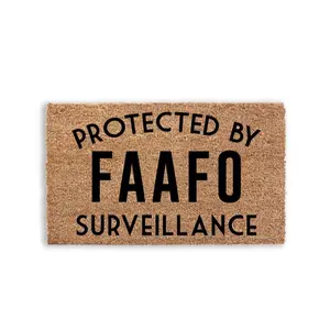 Protected By FAAFO Surveillance Funny Doormat