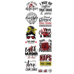 True Crime Junkie DTF Transfers Gang Sheet 22” wide x 60” long DTF Gang Sheet