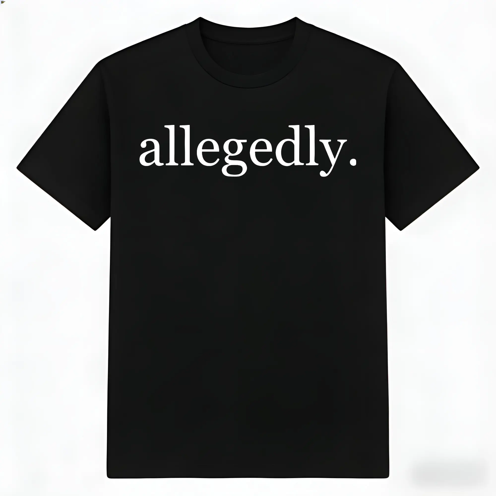 "allegedly" Print Round Neck Tee, Casual Short Sleeve Crew Neck T-shirt for Summer, Fashion Women's Top for Daily Wear, Graphic Tees, Summer Tops  Golf Gift T-Shirt For Men and Women