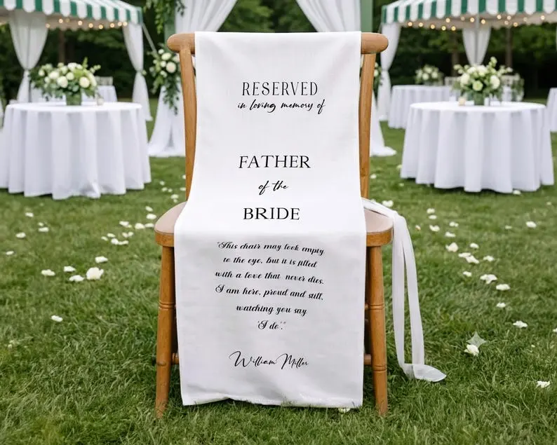 Custom Father of The Bride Memorial Chair Sign, Personalized Wedding Reserved Seat, Ceremony Tribute