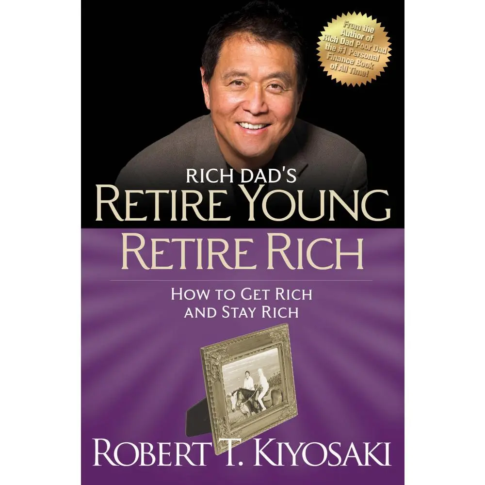USED Book - Retire Young Retire Rich: How to Get Rich and Stay Rich by Kiyosaki, Robert T. (Paperback) - english