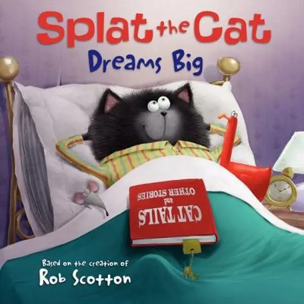 USED Book - Splat the Cat Dreams Big by Scotton, Rob (Paperback) - english
