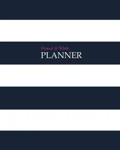 USED-Home & Work 8x10 Weekly Planner, Navy Stripes: Combine Your Home and Work Schedules Into One Planner by Co, Kahootie (Paperback)