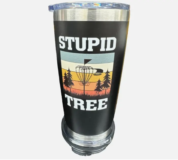 20oz Stainless Steel Insulated Tumbler "STUPID TREE" Disc Golf Travel Cup with Lid