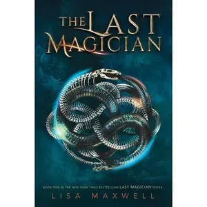 USED-The Last Magician by Maxwell, Lisa (Paperback)