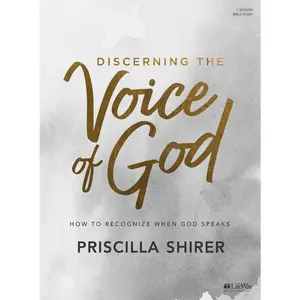 USED-Discerning the Voice of God - Bible Study Book: How to Recognize When God Speaks by Shirer, Priscilla (Paperback)