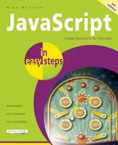 USED-JavaScript in Easy Steps by McGrath, Mike (Paperback)