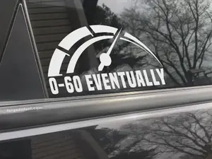 0 to 60 eventually car decal