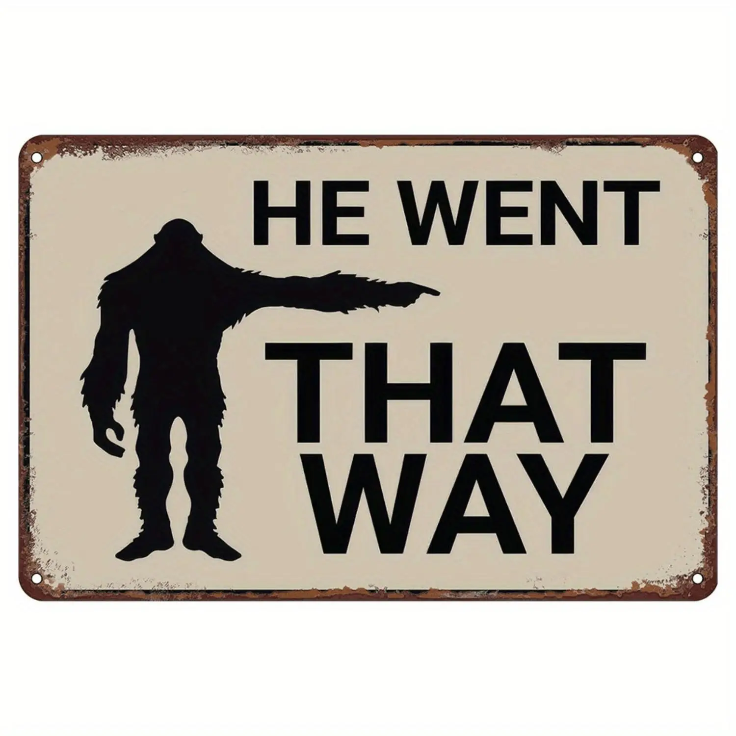 Vintage Metal Sign - Sasquatch Wall Art for Man Cave, Bars & Cryptozoology Fans - Weather-Resistant Retro Tinplate Poster with Iconic Silhouette & "He Went That Way" Design