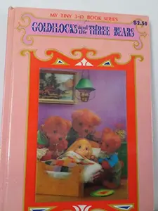 USED-Goldilocks And The Three Bears (My Tiny 3-d Book Series) by Froebel-kan Co. Ltd.(Editor) Rose Art Studios(Illustrator) (Unknown)