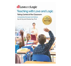 Love and Logic Teaching with Love and Logic Paperback Book - Completely Revised 2nd Edition for Classroom Management Strategies - Workbook,  Teacher Resources School Administration