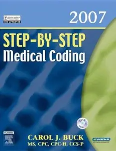 USED-Step-by-Step Medical Coding 2007 Edition by Carol J. Buck MS  CPC  CCS-P (Paperback)
