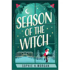 Season of the Witch: A Spicy Witch Christmas Romance (Toil and Trouble: Volume Number 3) by Sophie H. Morgan [Paperback Book]