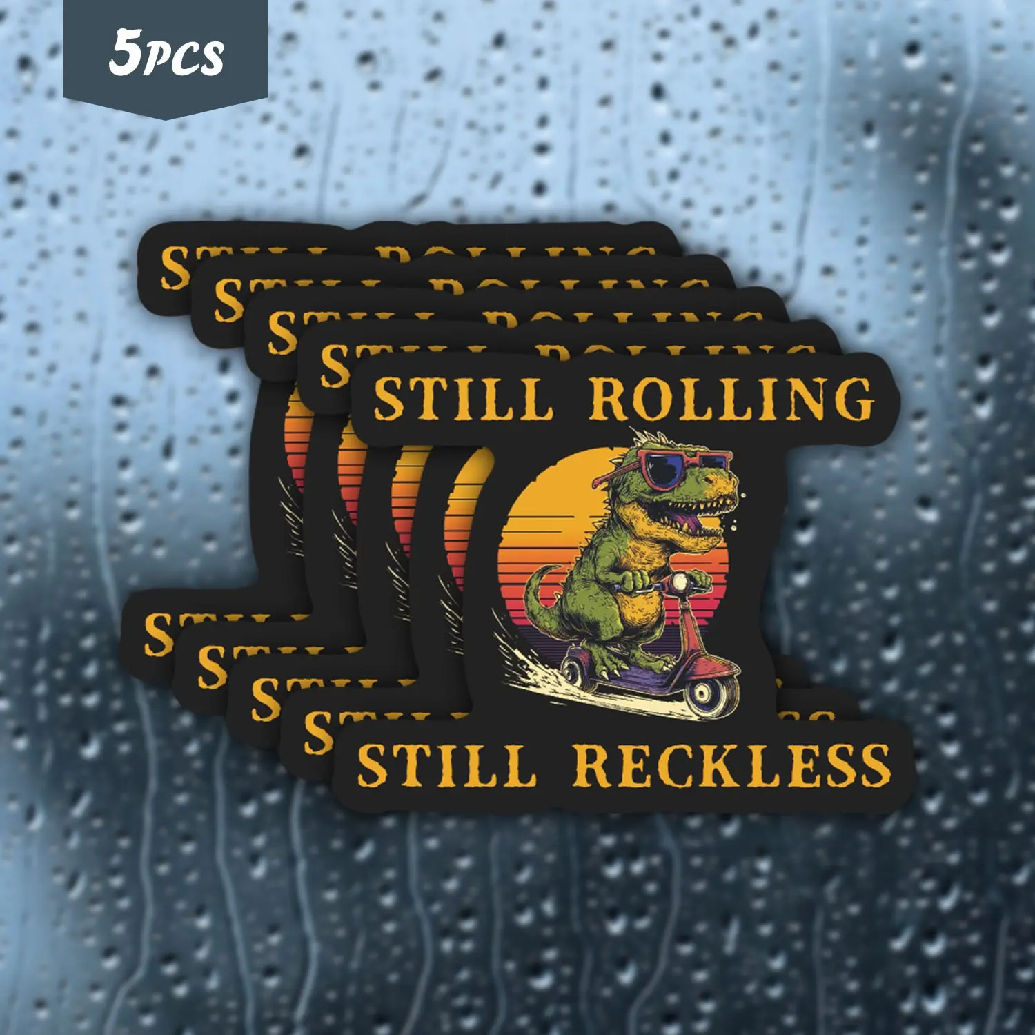 5Pcs Scooter T-Rex "Still Rolling, Still Reckless" Waterproof Vinyl Sticker, Self-Adhesive Decal, Suitable For Water Bottles, Laptops, Cars, Tablets, Ideal For Dinosaur Fans, Scooter Enthusiasts And Bold Individuals