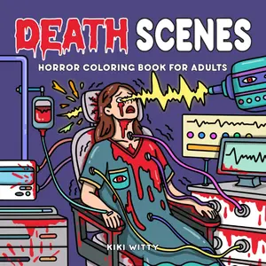 Death Scenes: Horror Coloring Book Inspired by Final Destination, Featuring Hand-Drawn, Scary and Realistic Death Scenes, A Perfect Gift for Horror Fans Paperback