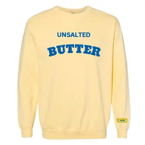 Unsalted butter embroidered sweatshirt, Gift for baker, baker sweatshirt, butter sweatshirt, comfort colors